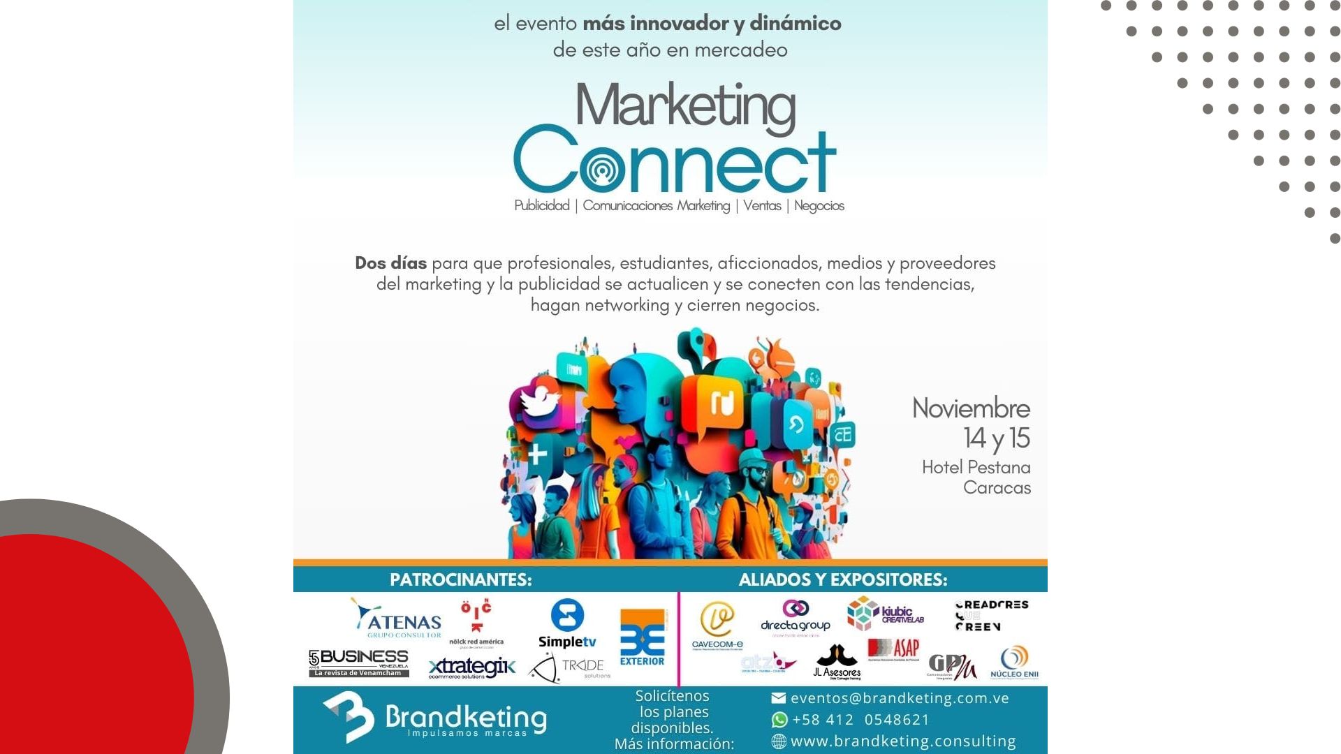 ASAP le invita al evento Marketing Connect: El evento para los profesionales del mercadeo, la publicidad y las comunicaciones