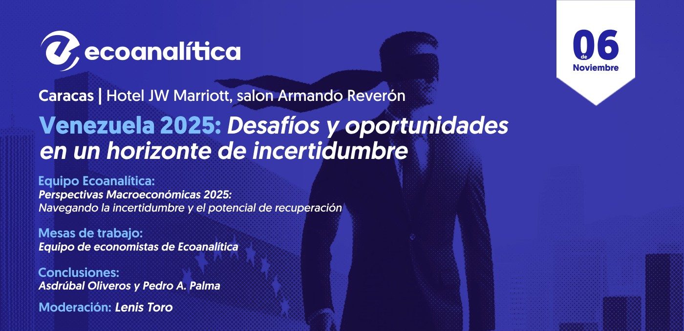 Ecoanalítica analizará las perspectivas económicas y gerenciales para Venezuela en 2025